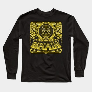 USE YOUR BRAIN Long Sleeve T-Shirt